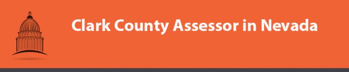 Clark County Assessor in Nevada (Updated for 2020)